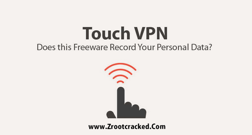 Touch VPN 2.10.12 Crack For Windows and Mac Download free touch
